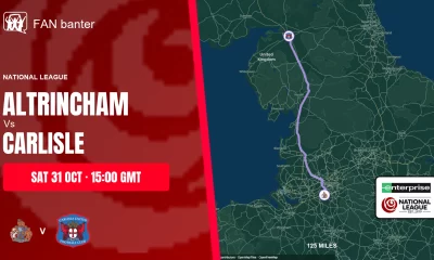 Altrincham Vs Carlisle United match preview and away-fan journey map
