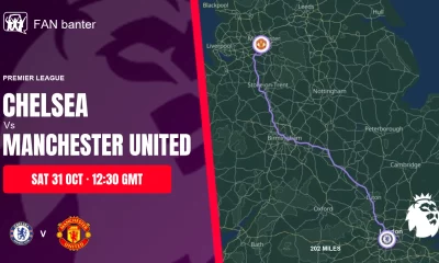 Chelsea Vs Manchester United match preview and away-fan journey map