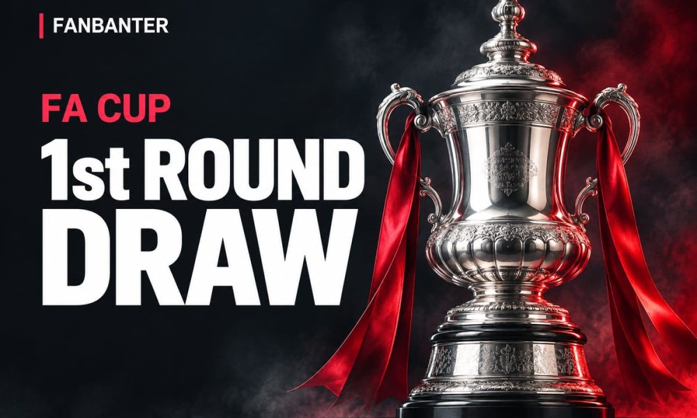 Silver FA Cup trophy beside bold 1st Round Draw lettering on a red and charcoal FanBanter graphic.