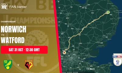 Norwich City Vs Watford match preview and away-fan journey map